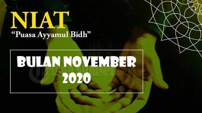 Puasa Sunnah Ayyamul Bidh Bulan November 2020. Jadwal Puasa Ayyamul Bidh Bulan November 2020/1442 Hijriah