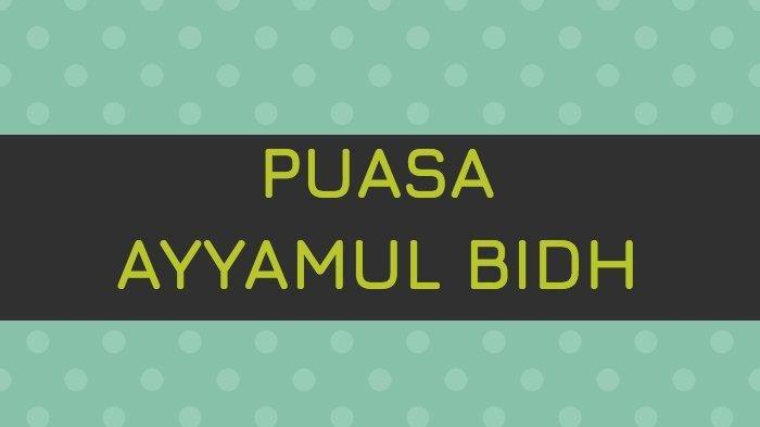 Jadwal Puasa Sunnah Bulan Mei 2021. Jadwal Puasa Ayyamul Bidh Mei 2022, Lengkap dengan Bacaan