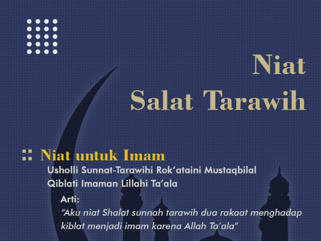 Niat Sholat Tarawih Imam Dan Makmum. Lengkap, Niat Salat Tarawih untuk Imam dan Makmum